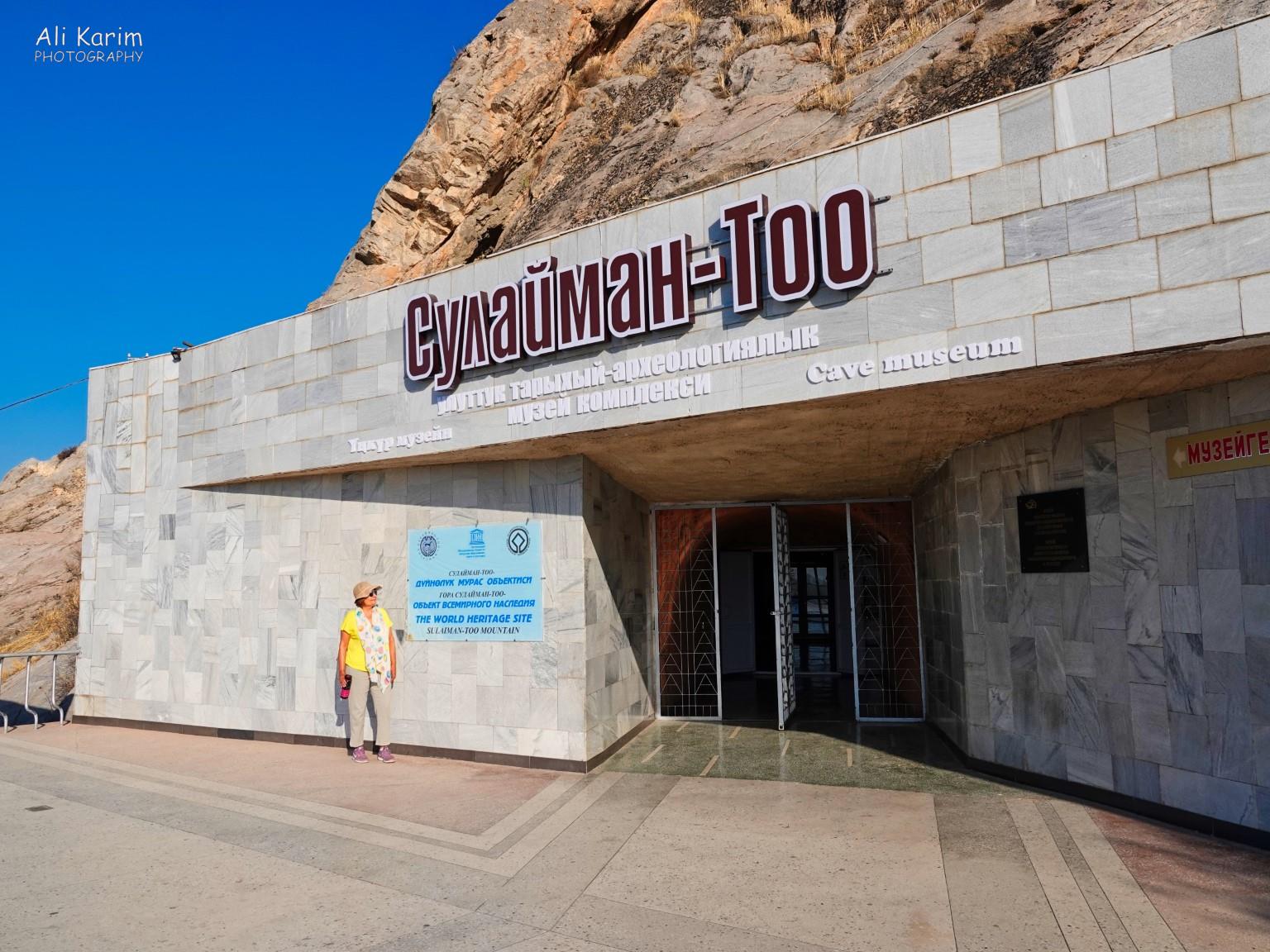 Entrance to the Sulaiman-Too Cave Museum, a UNESCO World Heritage site Silk Road 16: More Osh, Kyrgyzstan Entrance to the Sulaiman-Too Cave Museum, a UNESCO World Heritage site